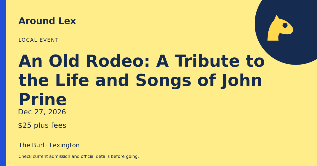 Around Lex share card for An Old Rodeo: A Tribute to the Life and Songs of John Prine