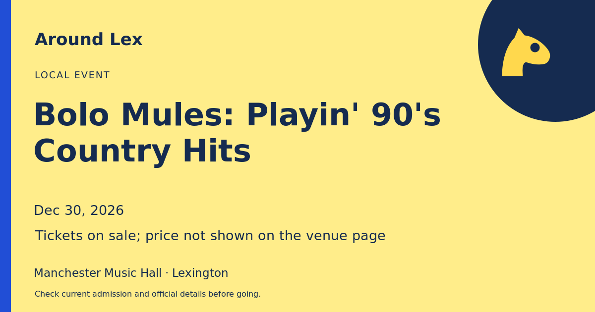 Around Lex share card for Bolo Mules: Playin' 90's Country Hits
