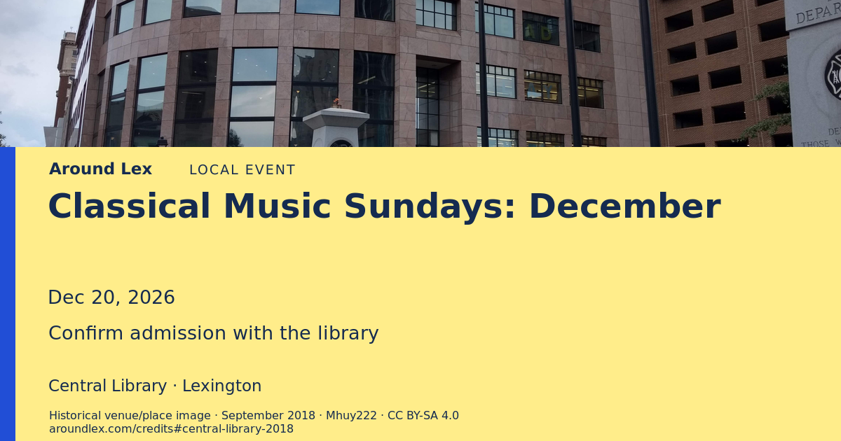Around Lex share card for Classical Music Sundays: December