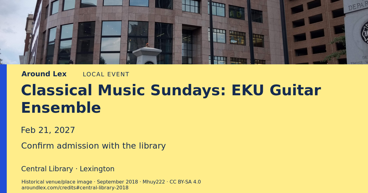 Around Lex share card for Classical Music Sundays: EKU Guitar Ensemble
