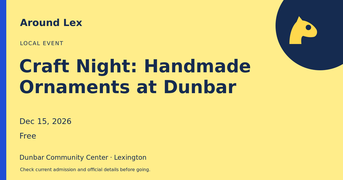 Around Lex share card for Craft Night: Handmade Ornaments at Dunbar