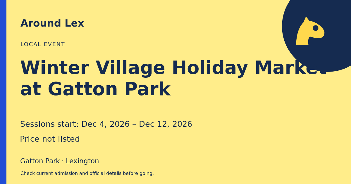Around Lex share card for Winter Village Holiday Market at Gatton Park