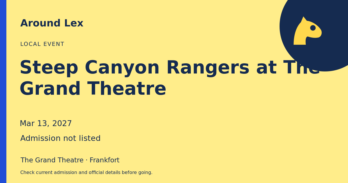 Around Lex share card for Steep Canyon Rangers at The Grand Theatre