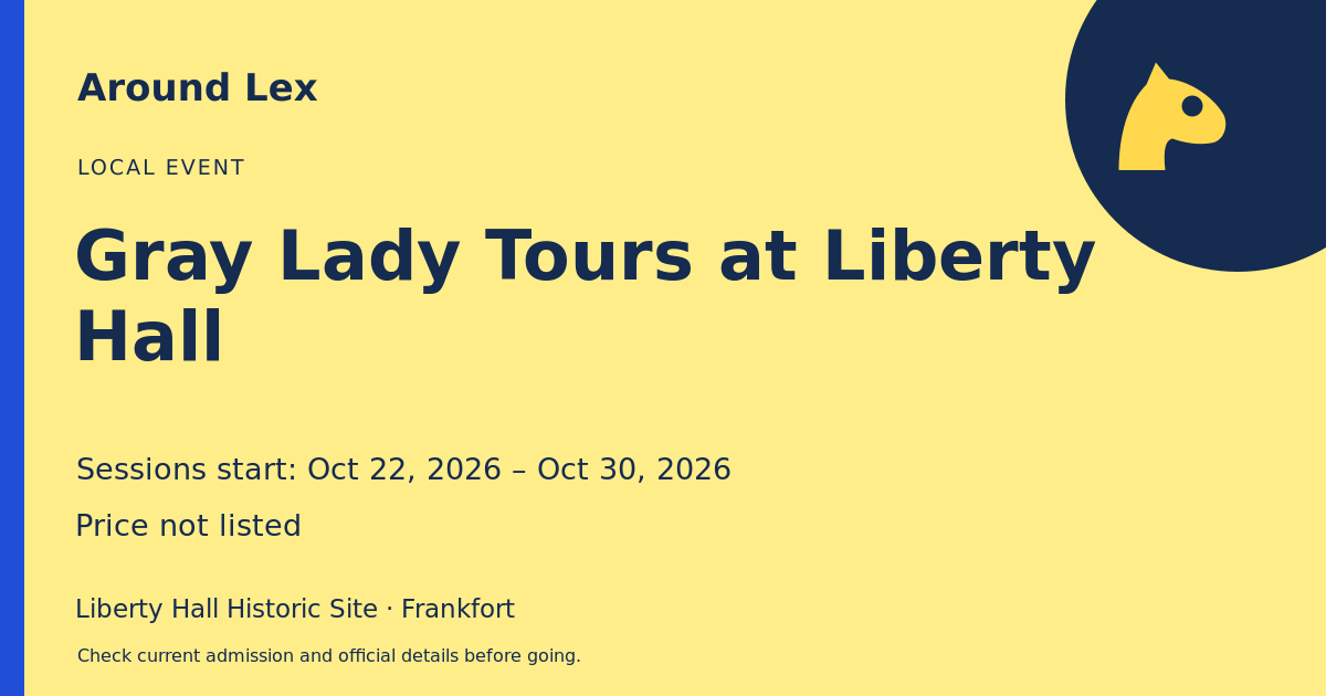 Around Lex share card for Gray Lady Tours at Liberty Hall