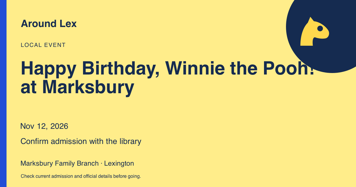 Around Lex share card for Happy Birthday, Winnie the Pooh! at Marksbury