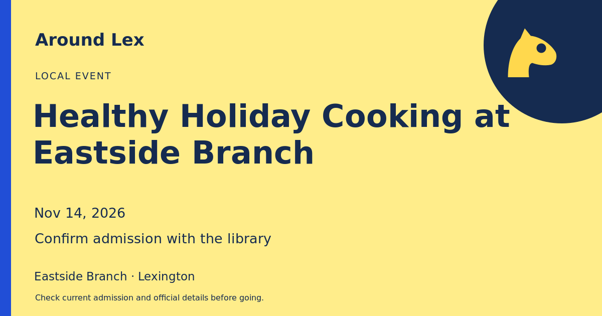 Around Lex share card for Healthy Holiday Cooking at Eastside Branch