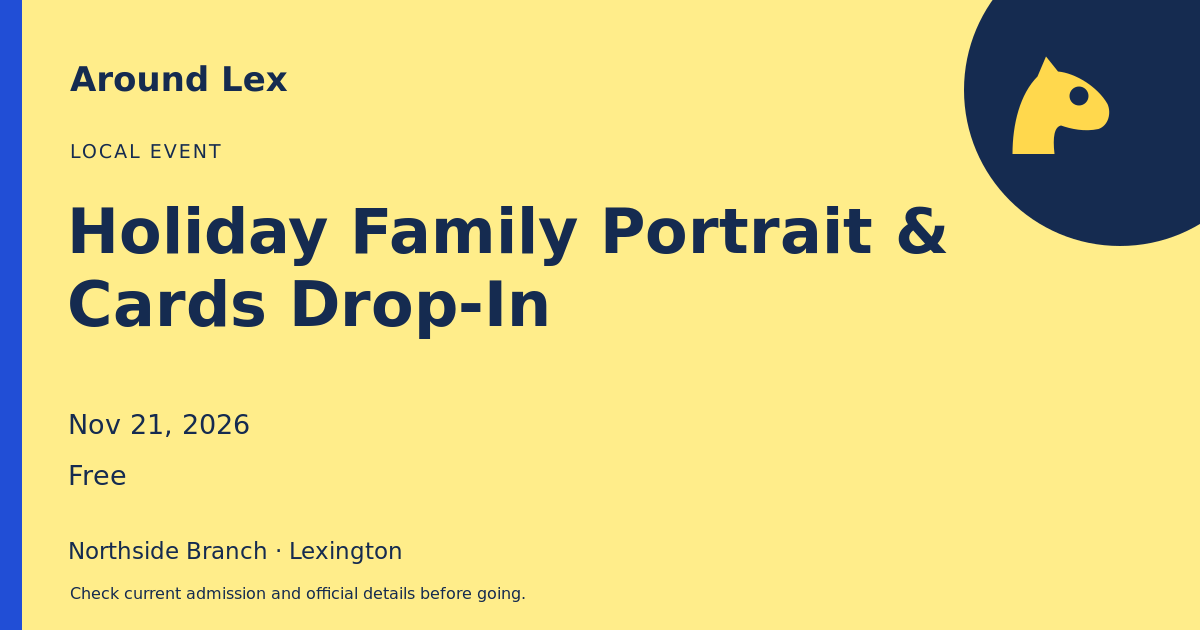 Around Lex share card for Holiday Family Portrait & Cards Drop-In