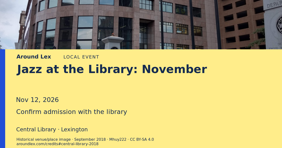 Around Lex share card for Jazz at the Library: November