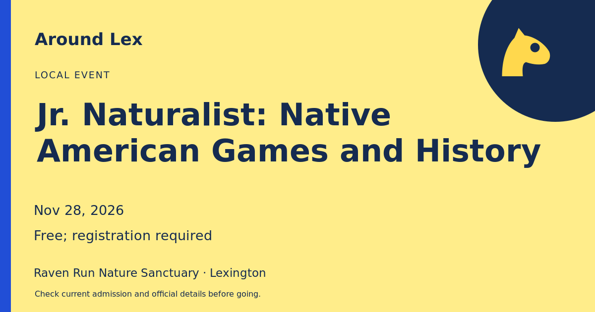 Around Lex share card for Jr. Naturalist: Native American Games and History