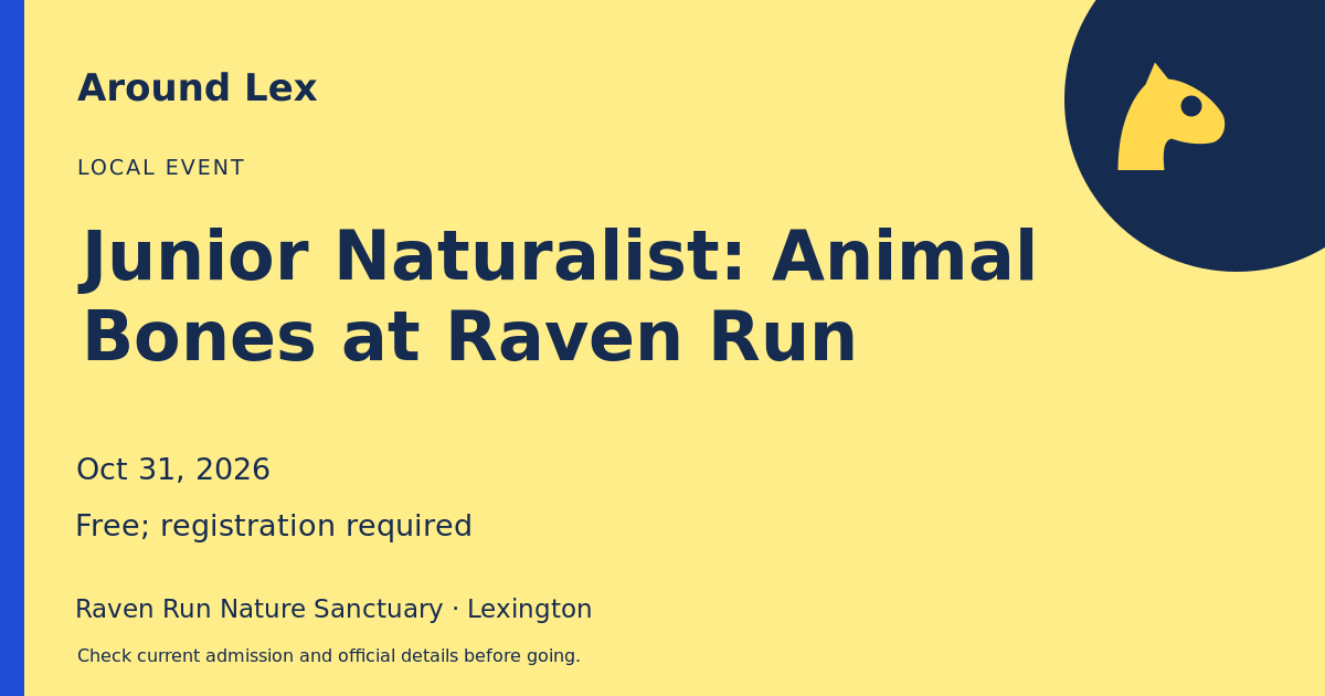 Around Lex share card for Junior Naturalist: Animal Bones at Raven Run