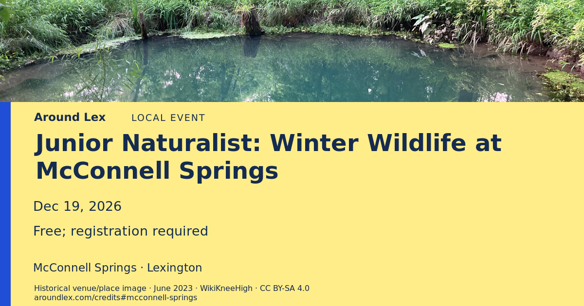 Around Lex share card for Junior Naturalist: Winter Wildlife at McConnell Springs