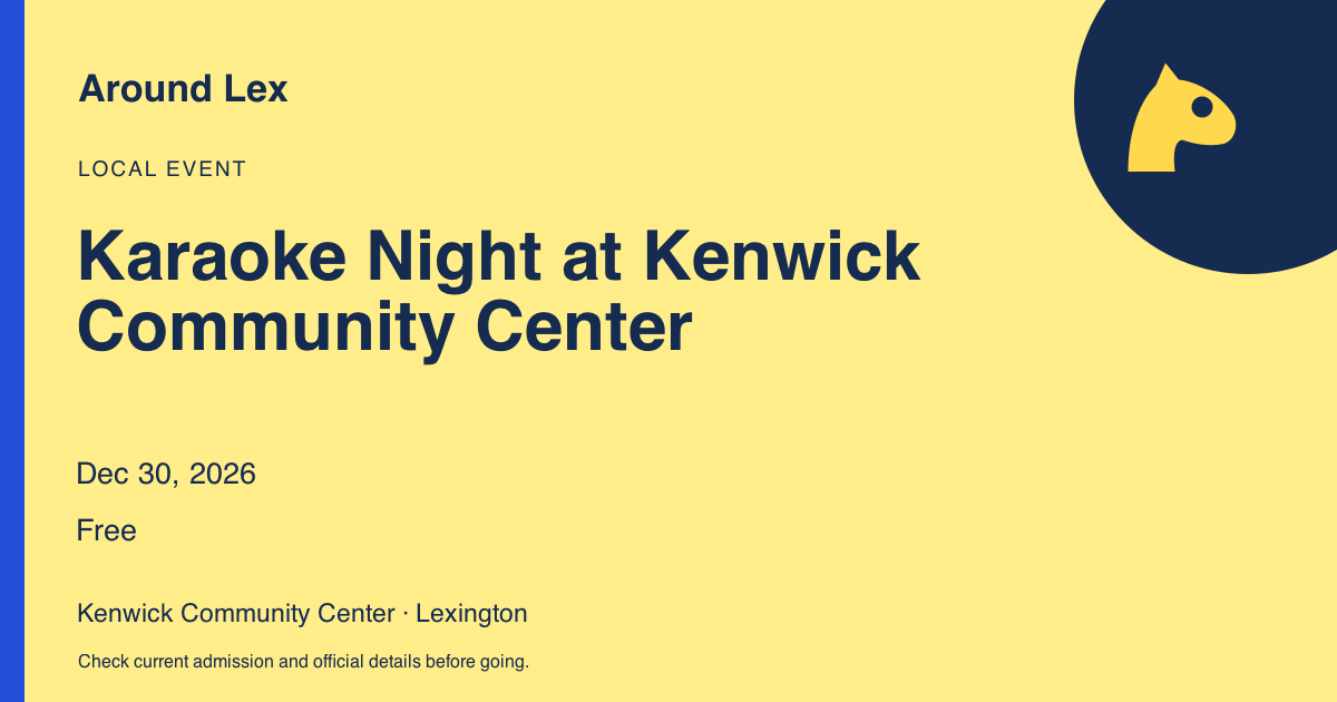 Around Lex share card for Karaoke Night at Kenwick Community Center