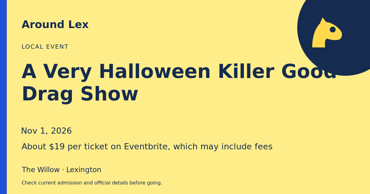 Around Lex share card for A Very Halloween Killer Good Drag Show