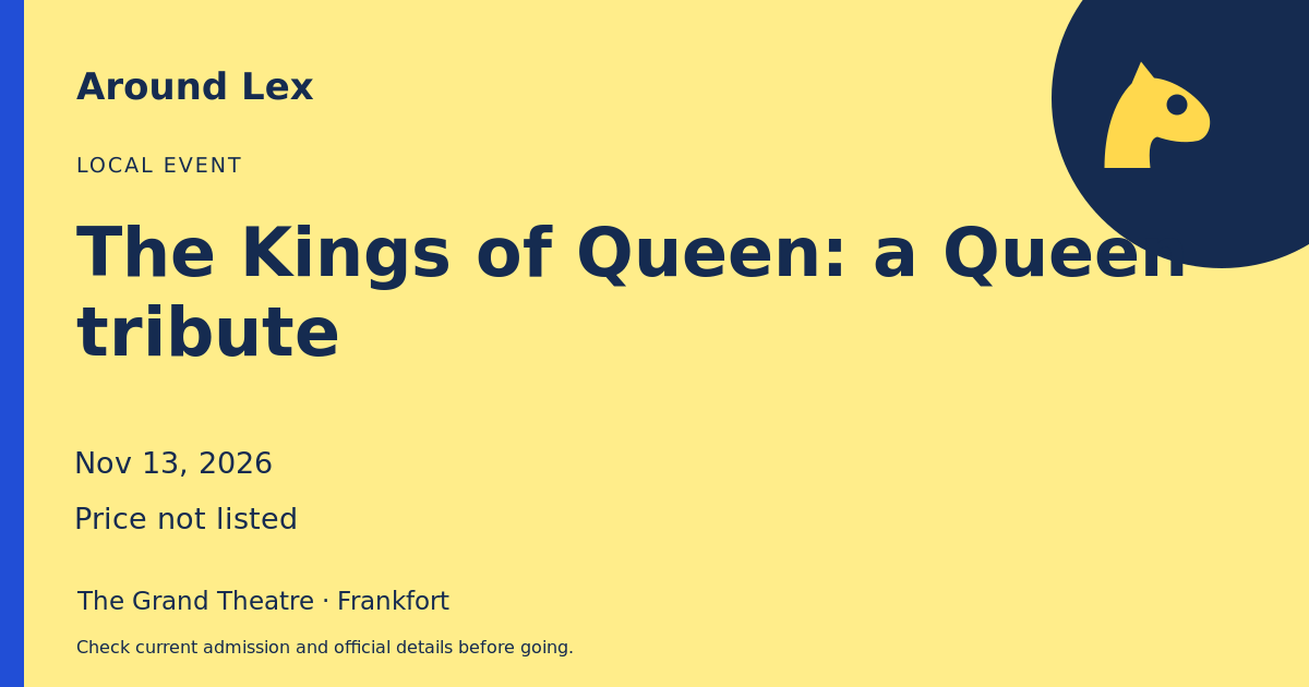 Around Lex share card for The Kings of Queen: a Queen tribute