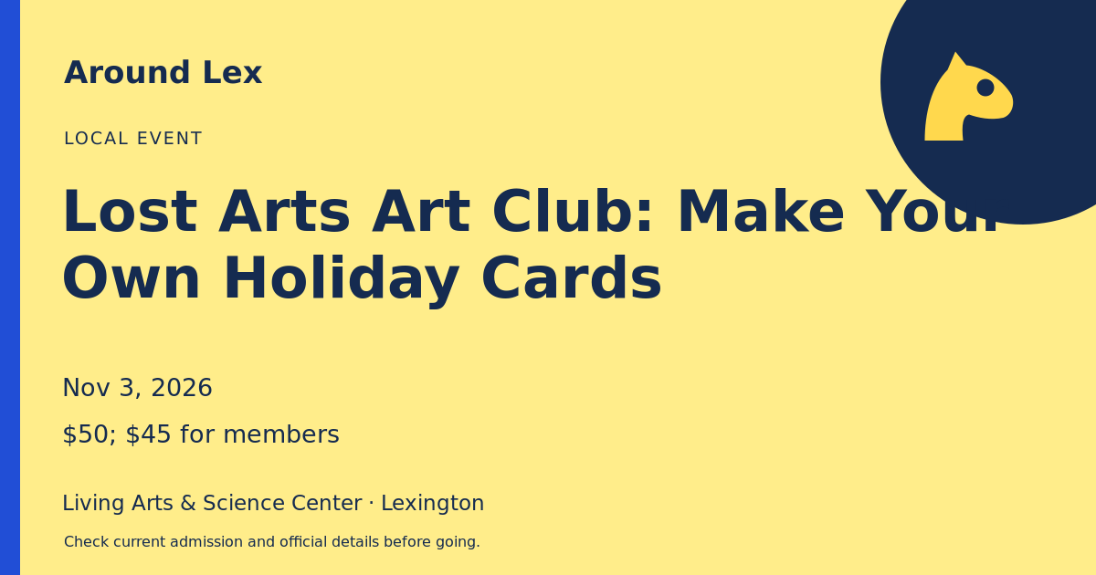 Around Lex share card for Lost Arts Art Club: Make Your Own Holiday Cards