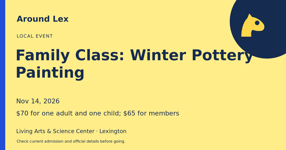 Around Lex share card for Family Class: Winter Pottery Painting