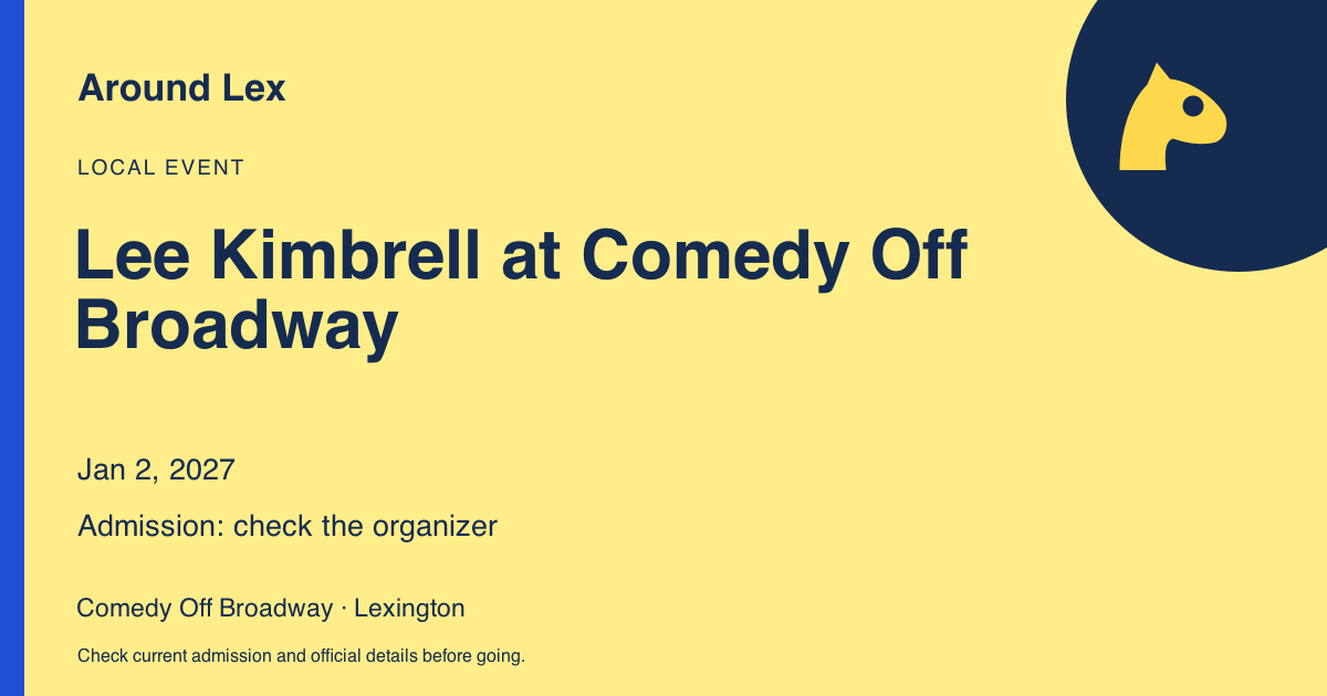 Around Lex share card for Lee Kimbrell at Comedy Off Broadway