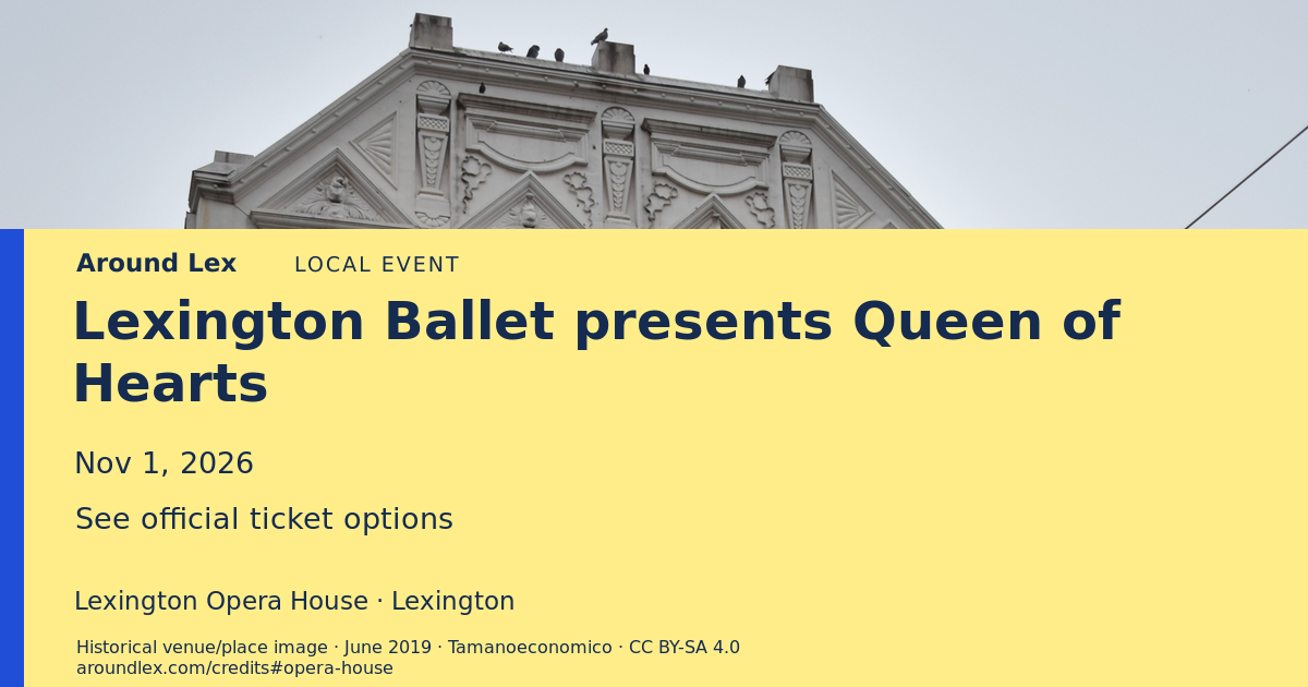 Around Lex share card for Lexington Ballet presents Queen of Hearts