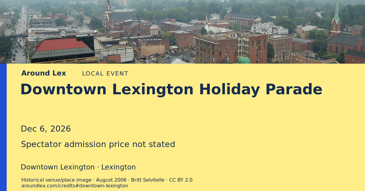 Around Lex share card for Downtown Lexington Holiday Parade