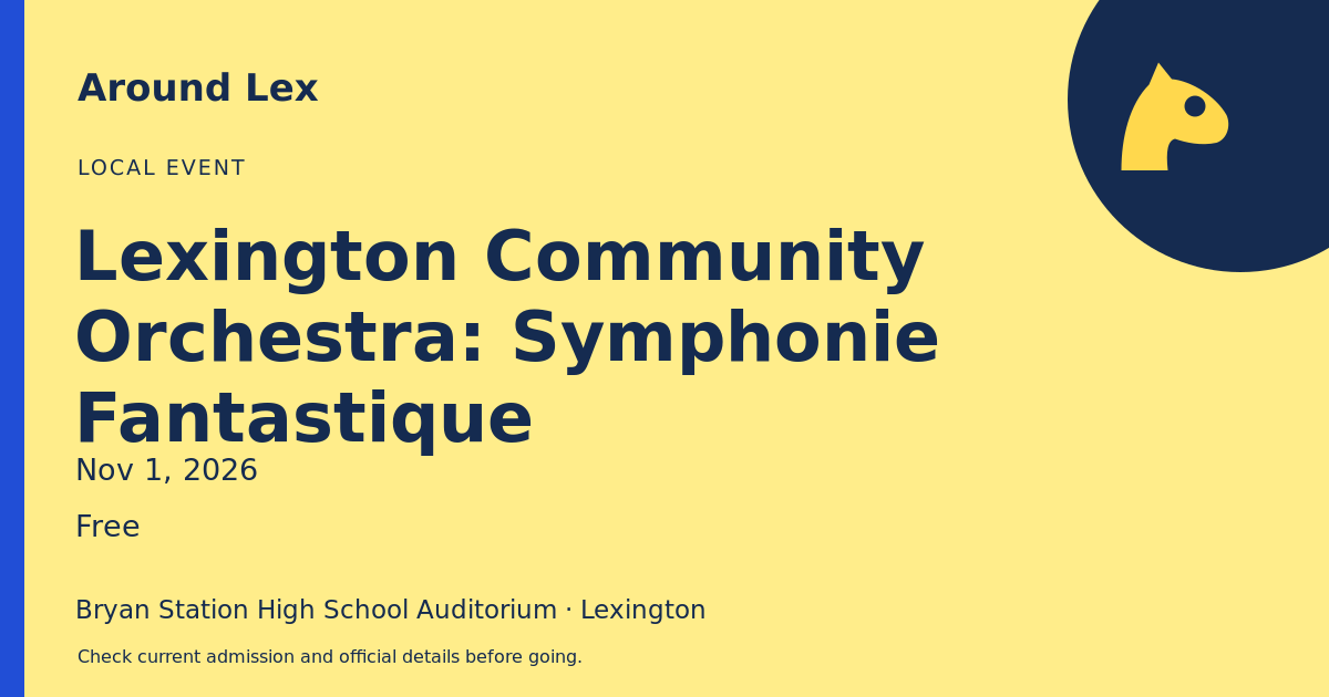 Around Lex share card for Lexington Community Orchestra: Symphonie Fantastique