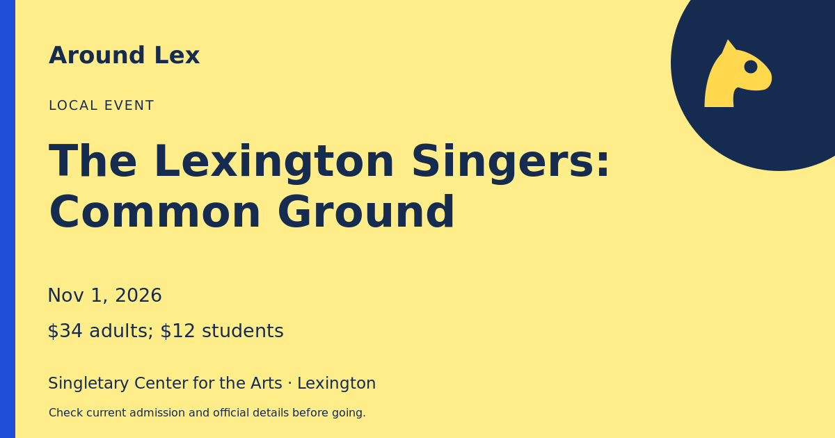Around Lex share card for The Lexington Singers: Common Ground