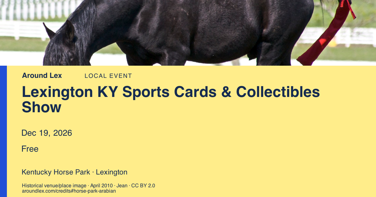 Around Lex share card for Lexington KY Sports Cards & Collectibles Show