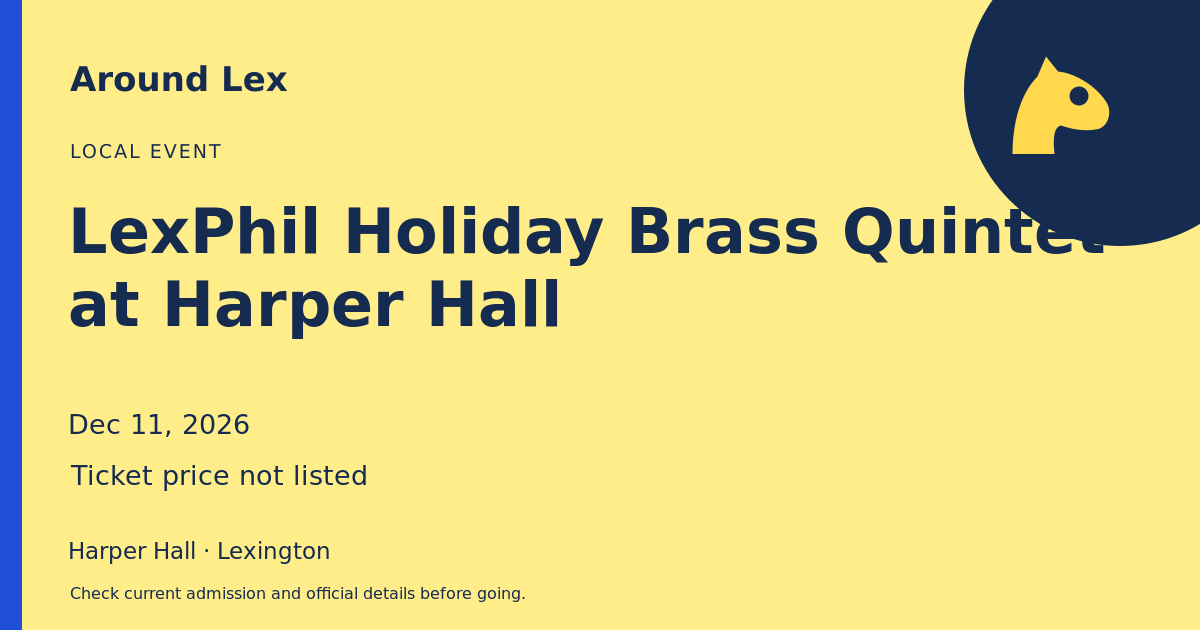 Around Lex share card for LexPhil Holiday Brass Quintet at Harper Hall
