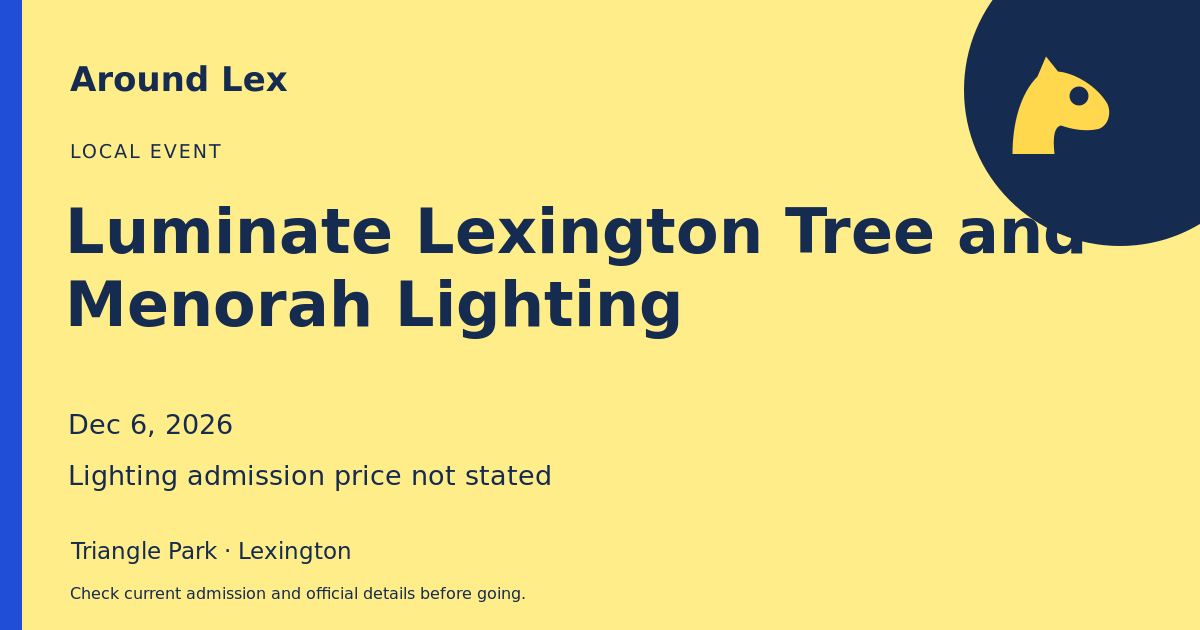 Around Lex share card for Luminate Lexington Tree and Menorah Lighting
