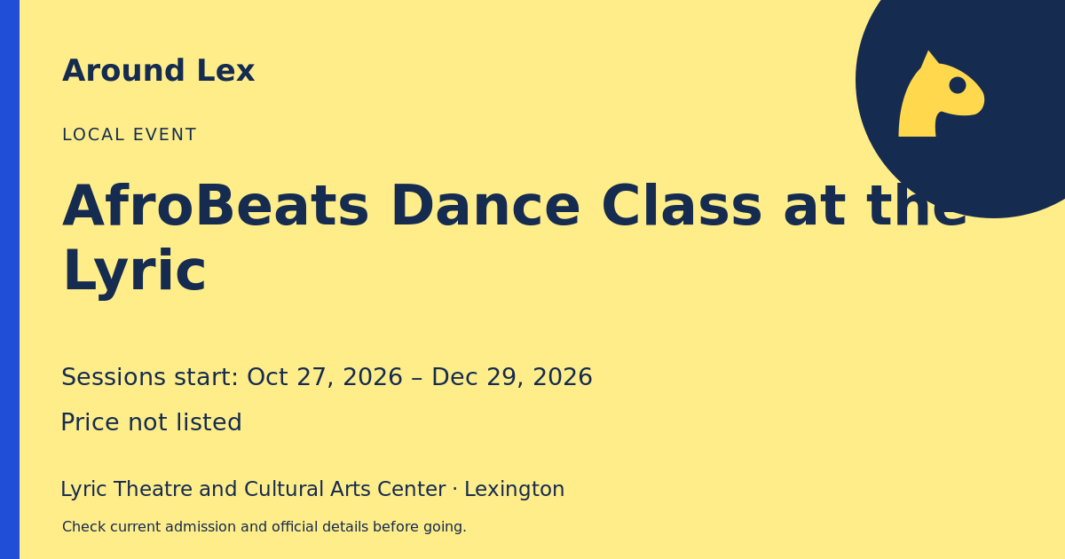 Around Lex share card for AfroBeats Dance Class at the Lyric