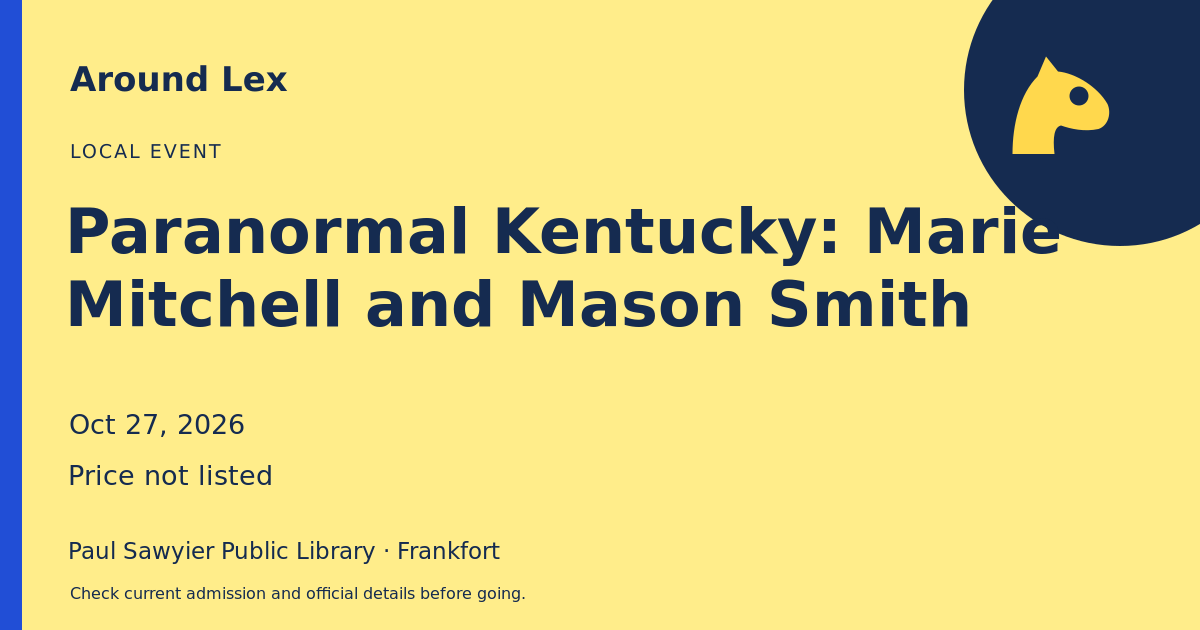 Around Lex share card for Paranormal Kentucky: Marie Mitchell and Mason Smith