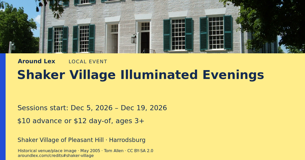 Around Lex share card for Shaker Village Illuminated Evenings