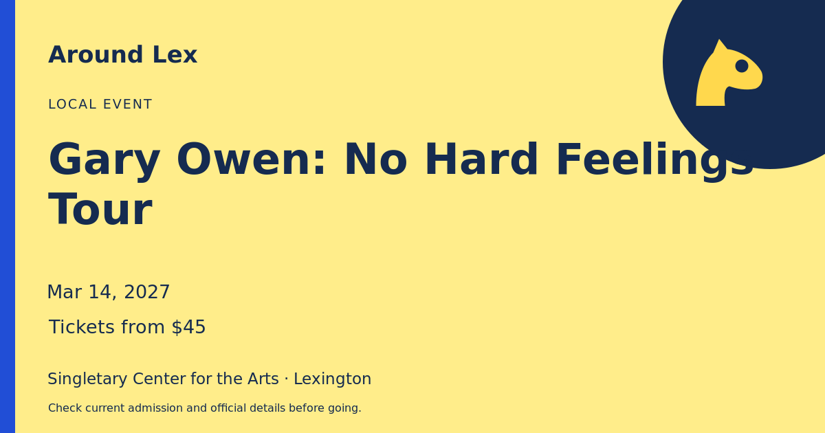 Around Lex share card for Gary Owen: No Hard Feelings Tour