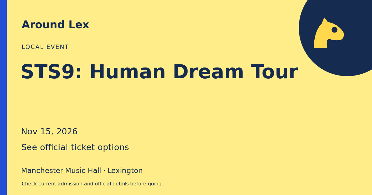 Around Lex share card for STS9: Human Dream Tour
