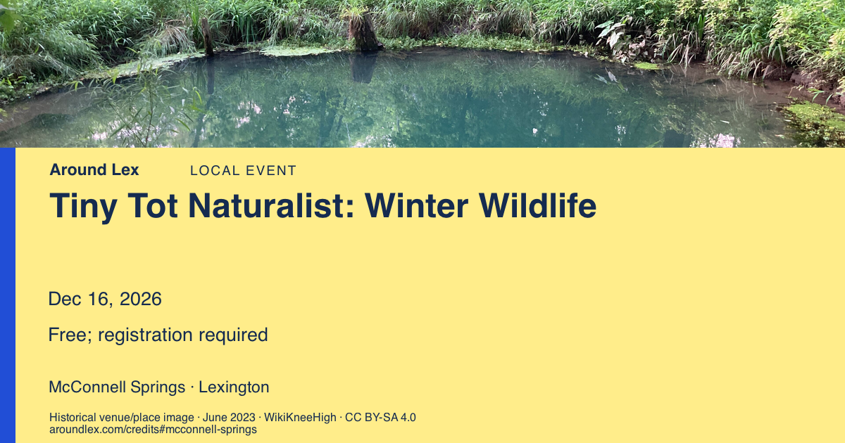Around Lex share card for Tiny Tot Naturalist: Winter Wildlife
