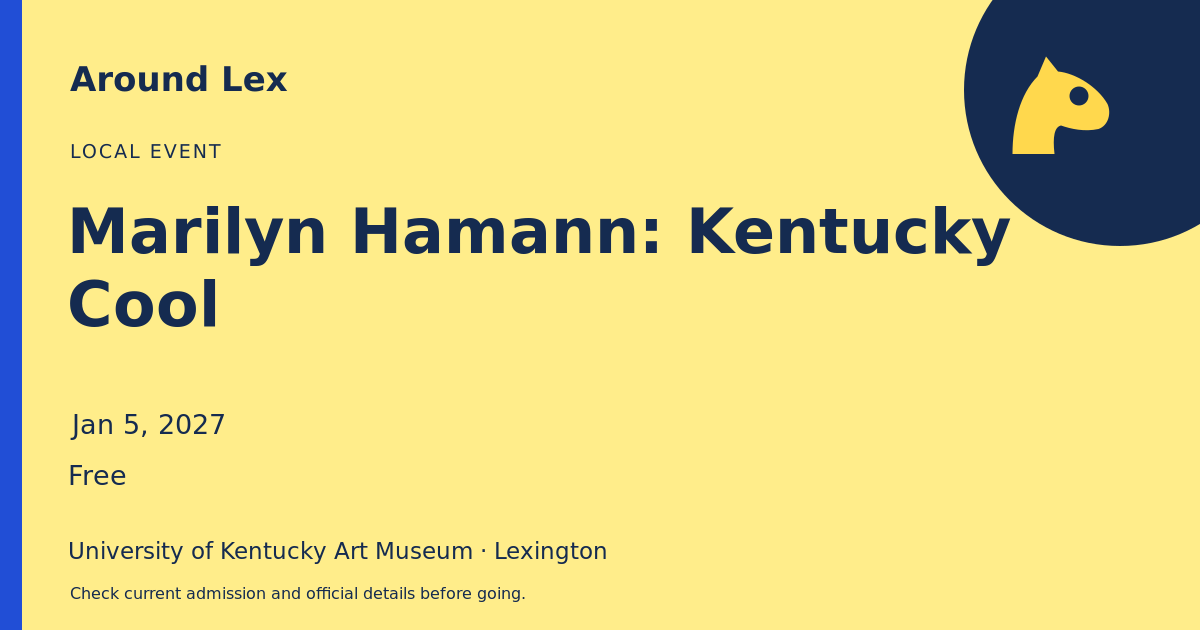 Around Lex share card for Marilyn Hamann: Kentucky Cool