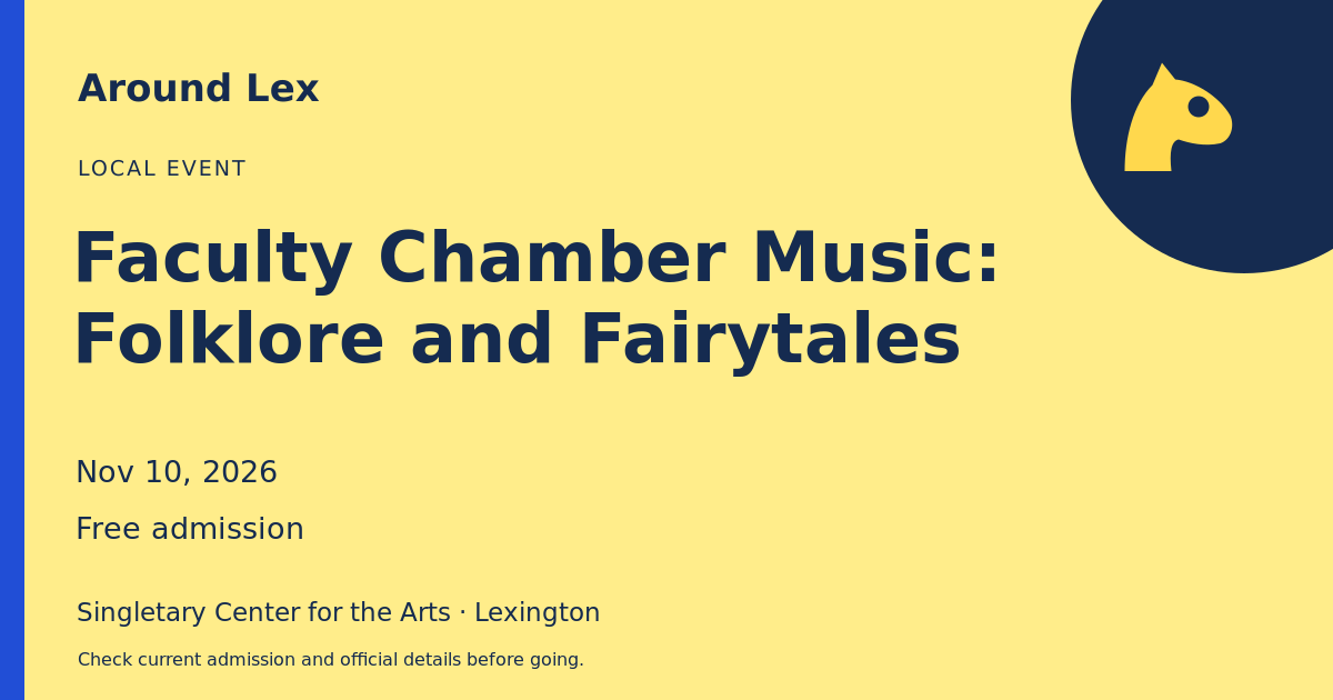 Around Lex share card for Faculty Chamber Music: Folklore and Fairytales