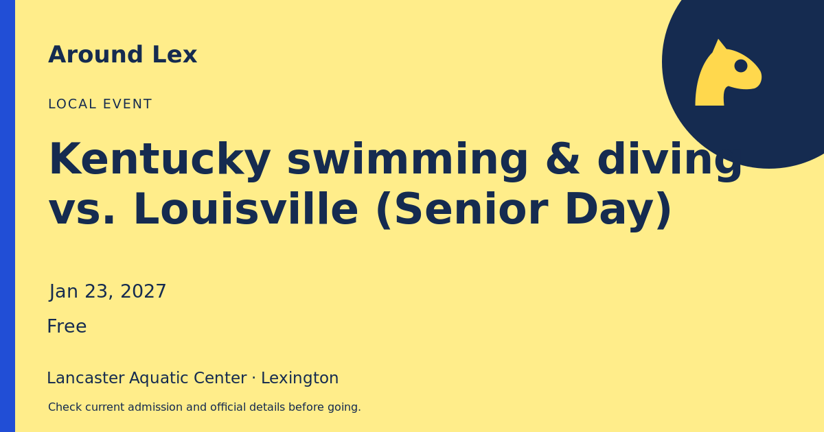 Around Lex share card for Kentucky swimming & diving vs. Louisville (Senior Day)