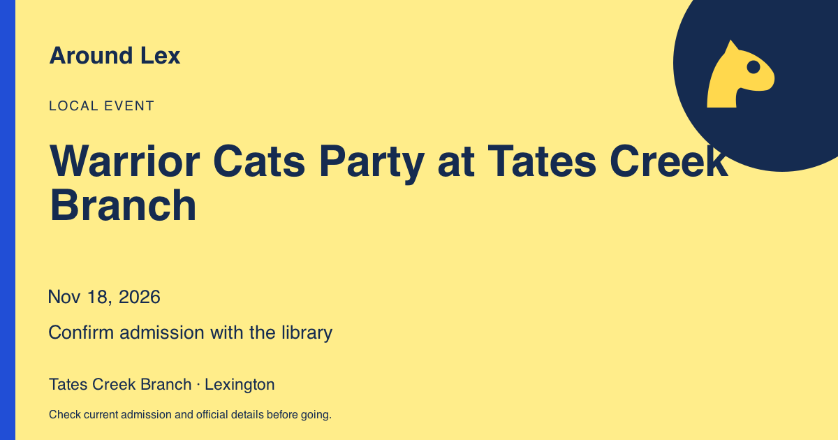 Around Lex share card for Warrior Cats Party at Tates Creek Branch